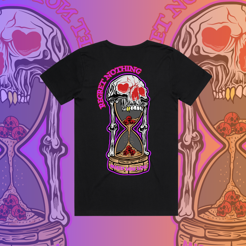 REGRET NOTHING - Unisex Tee