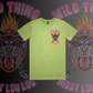 WILD THING  - Unisex Tees
