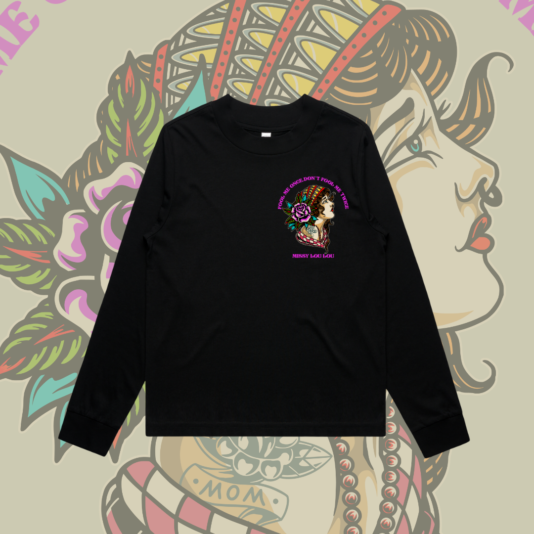 Fool Me Once -  Longsleeve Tee