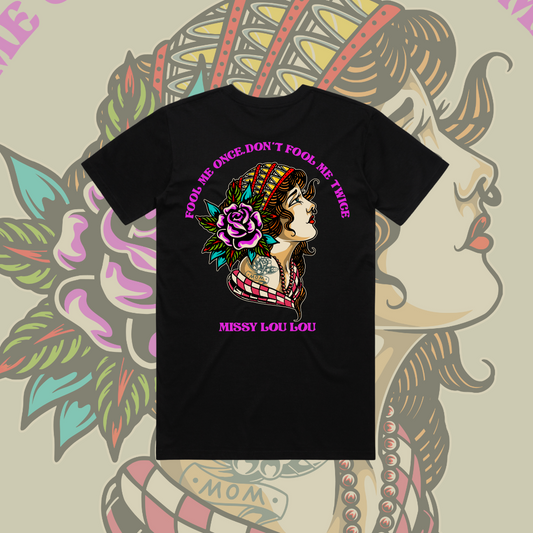 Fool Me Once - Unisex Tee