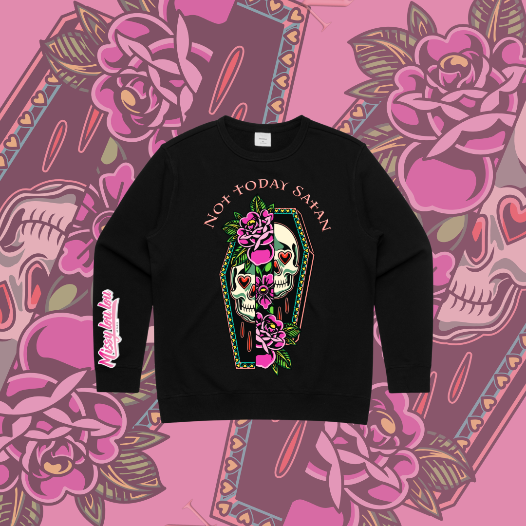 Not Today Satan - Premium Sweater